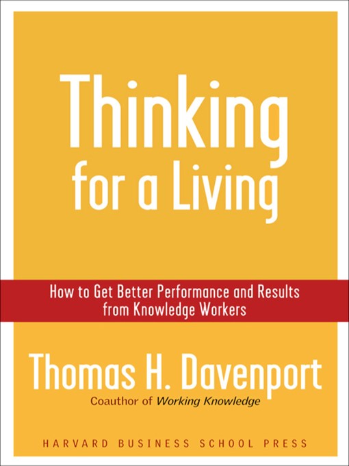 Title details for Thinking for a Living by Thomas H Davenport - Available